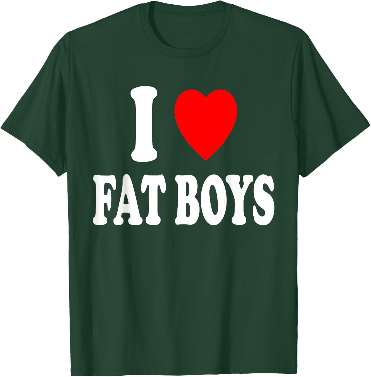 I Heart (Love) Fat Boys Attraction Chubby Chaser T-Shirt - T-Shirt | Forest