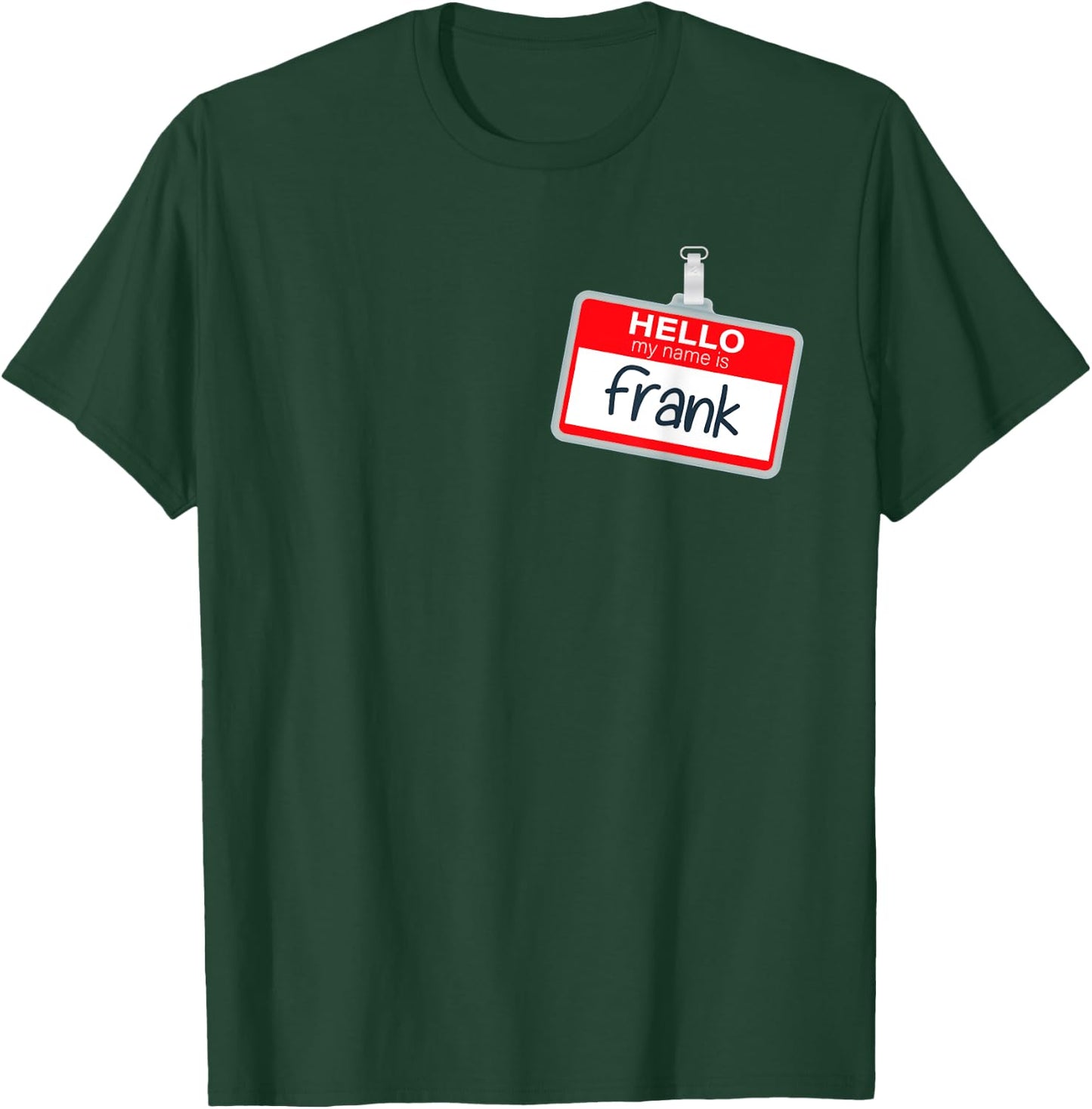 Hello My Name Is Frank Lazy Halloween Costume Name Tag T-Shirt - T-Shirt | Forest