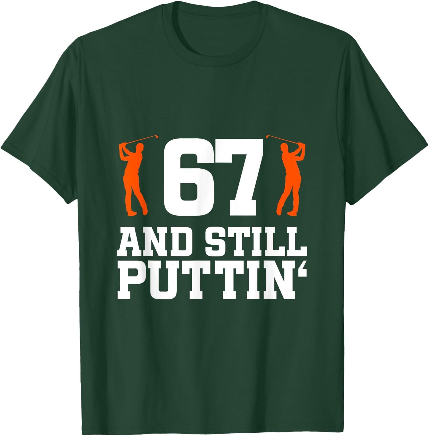 67th Birthday Golf 67 Years Old Golf Player Birthday T-Shirt - T-Shirt | Forest