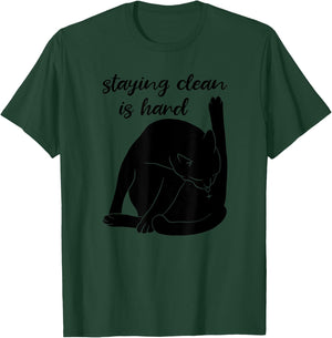 Staying Clean Is Hard Funny Black Cat Addiction Recovery T-Shirt - T-Shirt | Forest