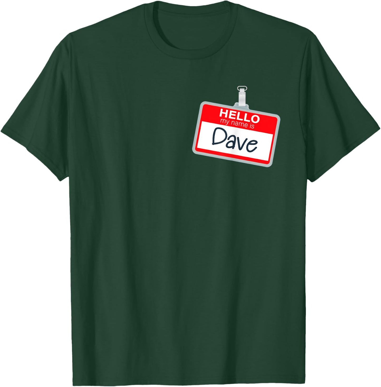 Hello My Name Is Dave Funny Halloween Costume Name Tag T-Shirt - T-Shirt | Forest
