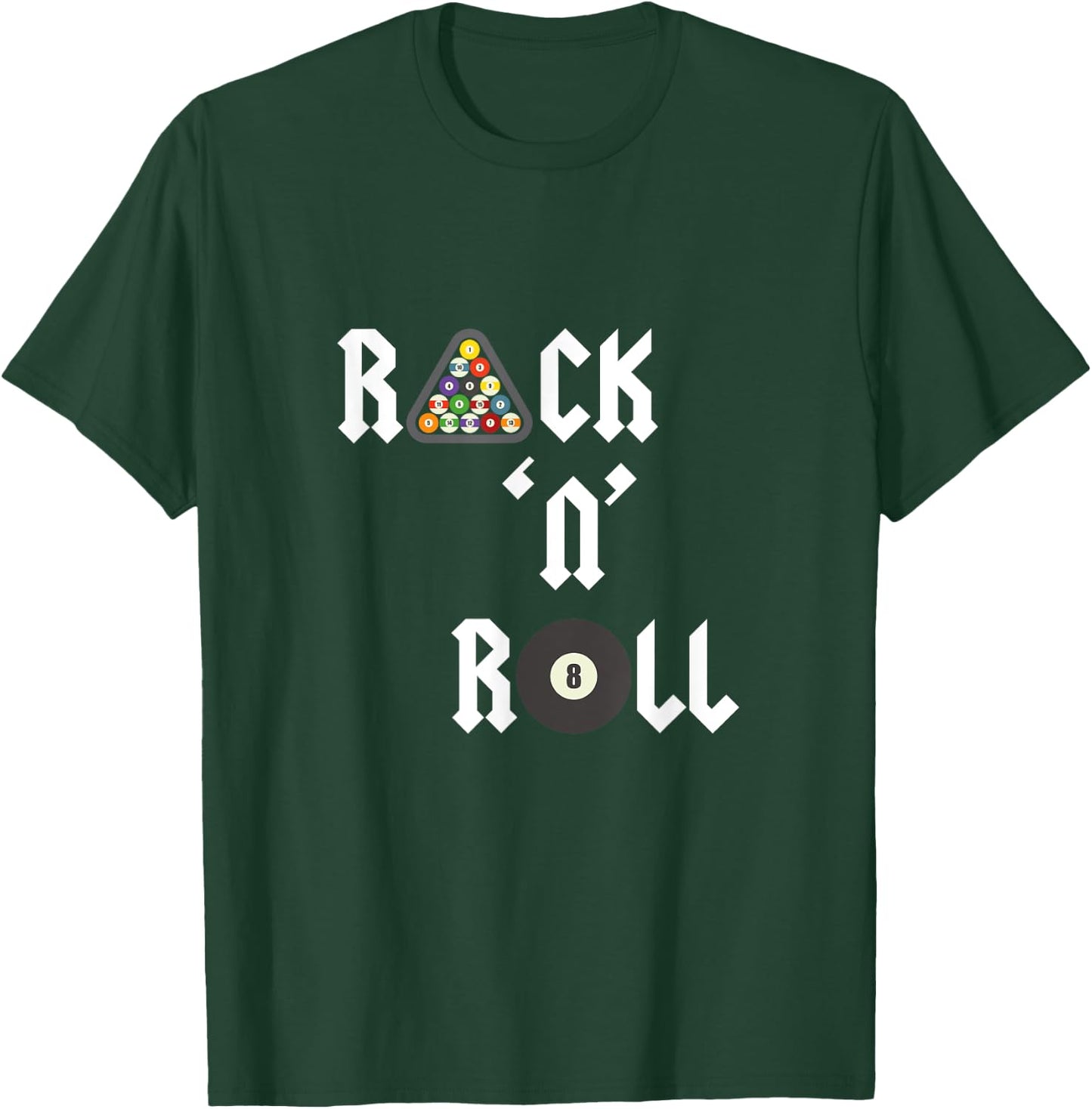 Rack 'N' Roll Fun Pool Table Pool Ball T-Shirt - T-Shirt | Forest