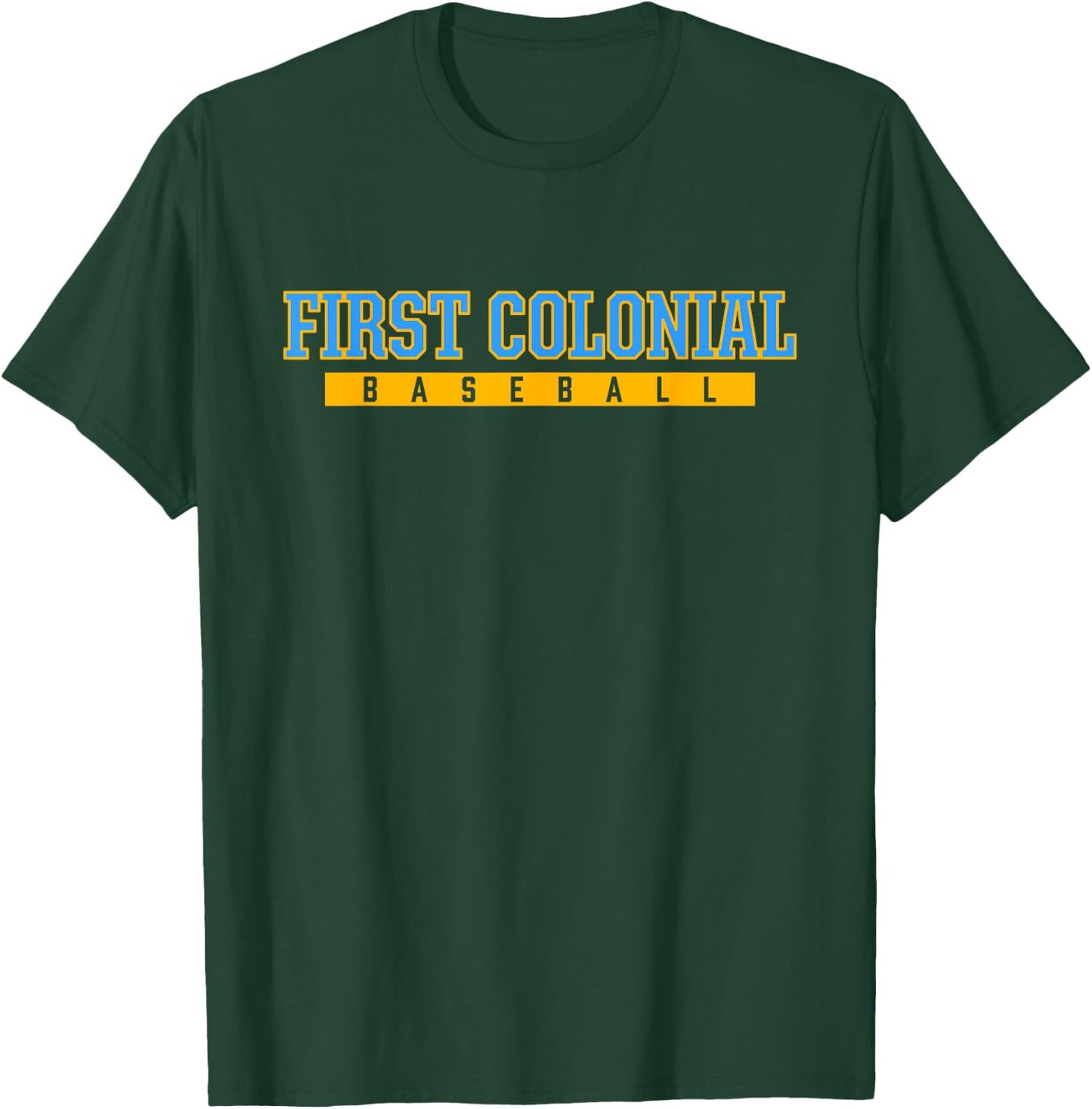 First Colonial High School Baseball T-Shirt - T-Shirt | Forest