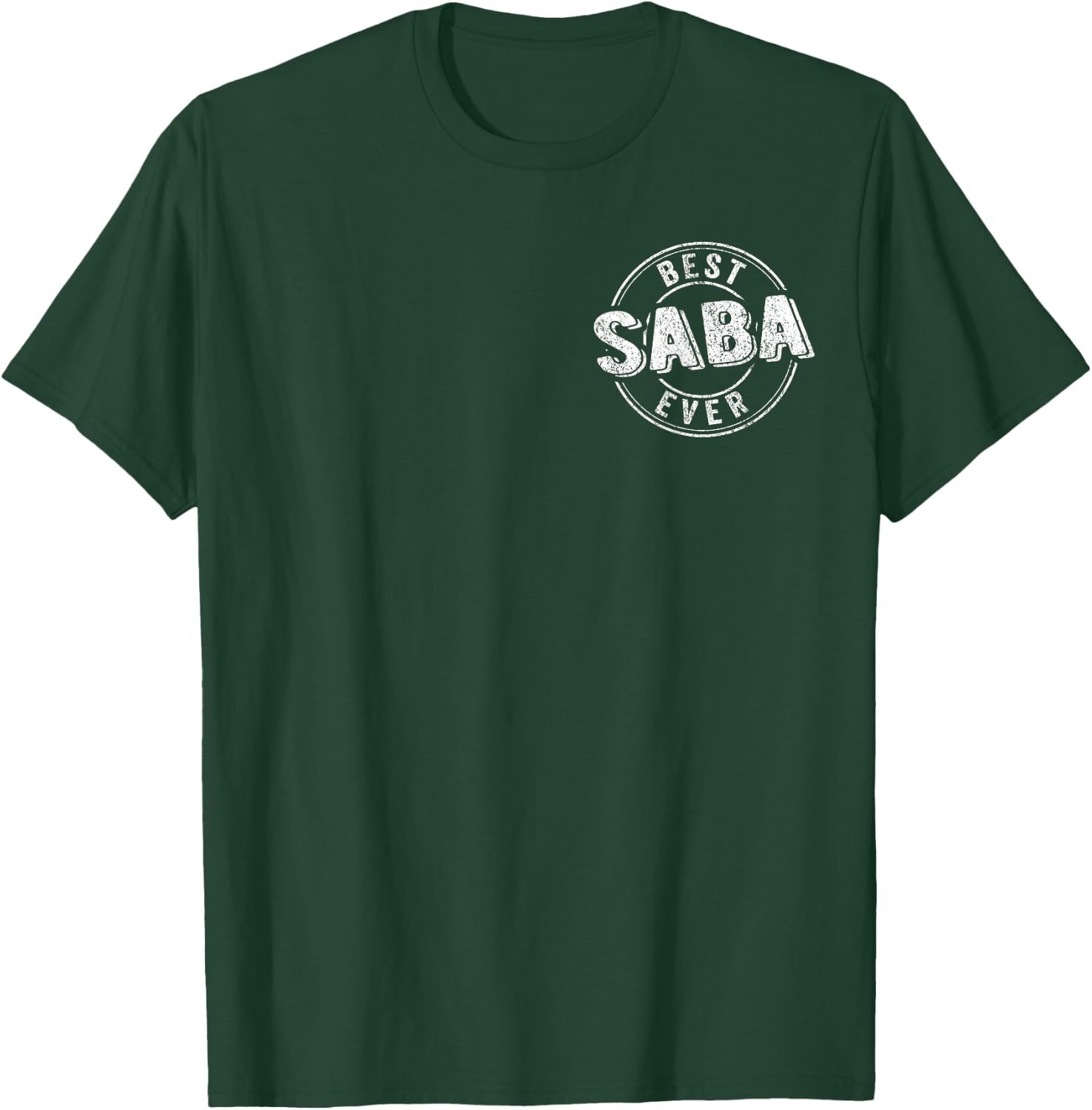 Best Saba Ever Funny Grandpa Quote Jewish Grandpa T-Shirt - T-Shirt | Forest