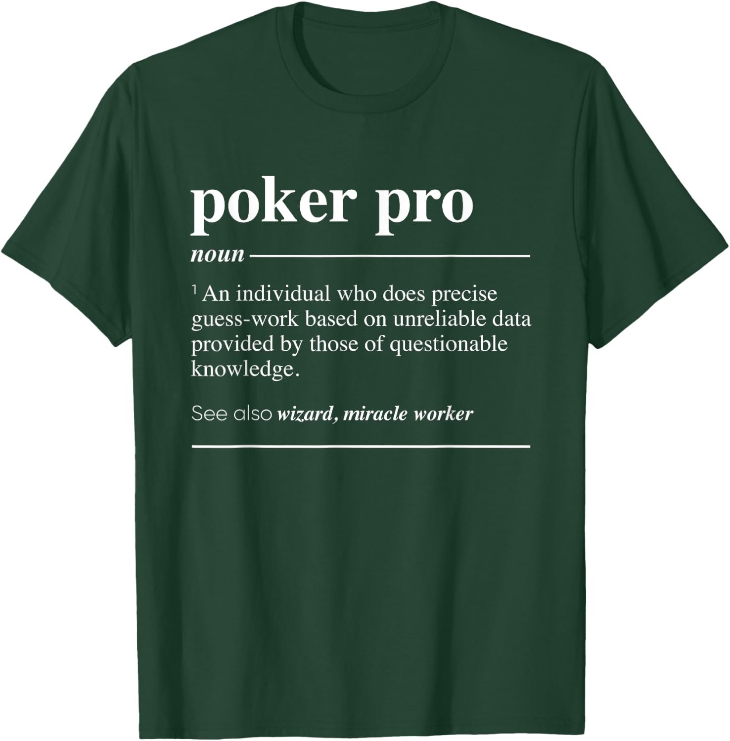 Poker Pro Definition Funny Noun T-Shirt - T-Shirt | Forest