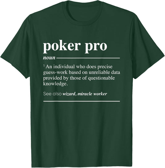 Poker Pro Definition Funny Noun T-Shirt - T-Shirt | Forest