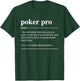 Poker Pro Definition Funny Noun T-Shirt - T-Shirt | Forest
