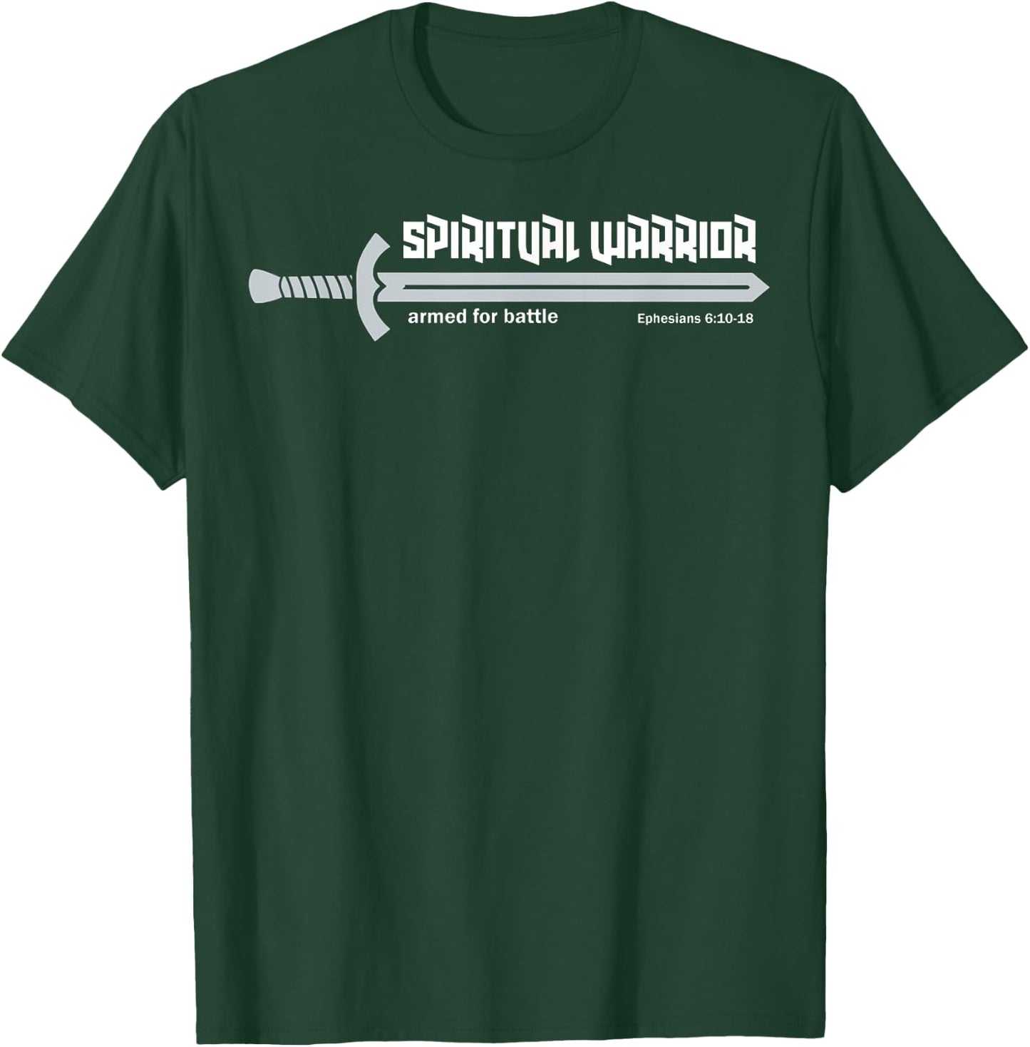 Spiritual Warrior Armor Of God Warfare Ephesians Christian T-Shirt - T-Shirt | Forest