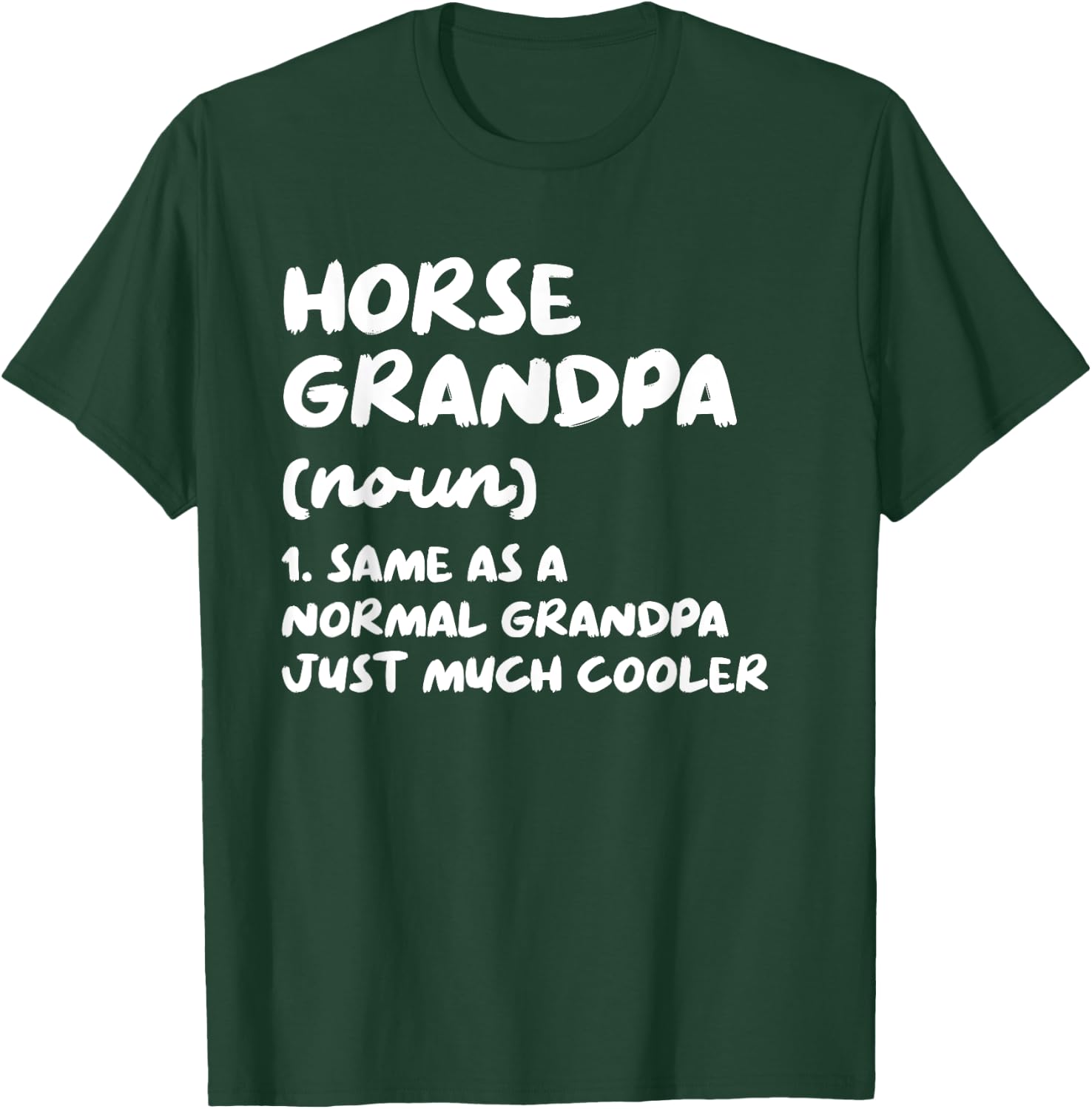 Horse Grandpa Definition Funny T-Shirt - T-Shirt | Forest