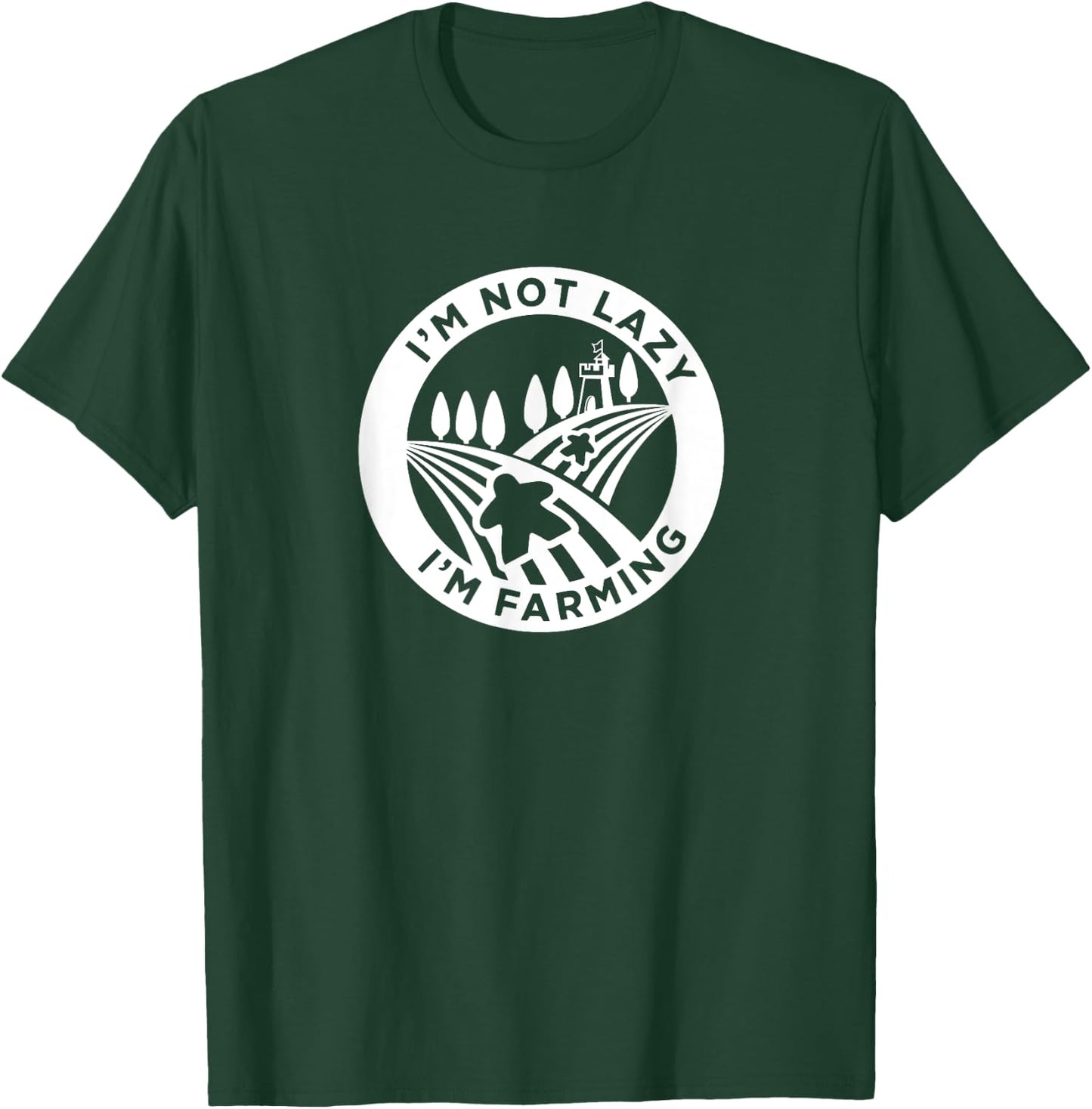 Meeple Design for Board Game Lovers,I'm Not Lazy,I'm Farming T-Shirt - T-Shirt | Forest