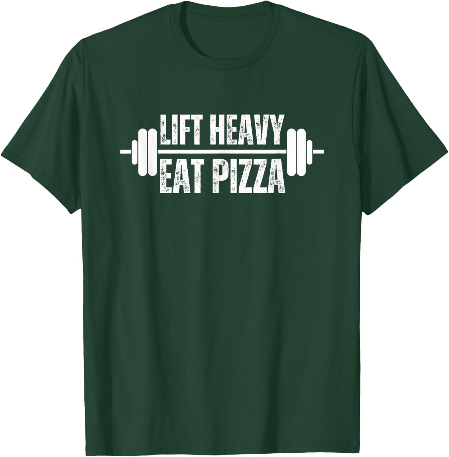 Lift heavy Eat Pizza Weightlifter funny gym barbell humor T-Shirt - T-Shirt | Forest