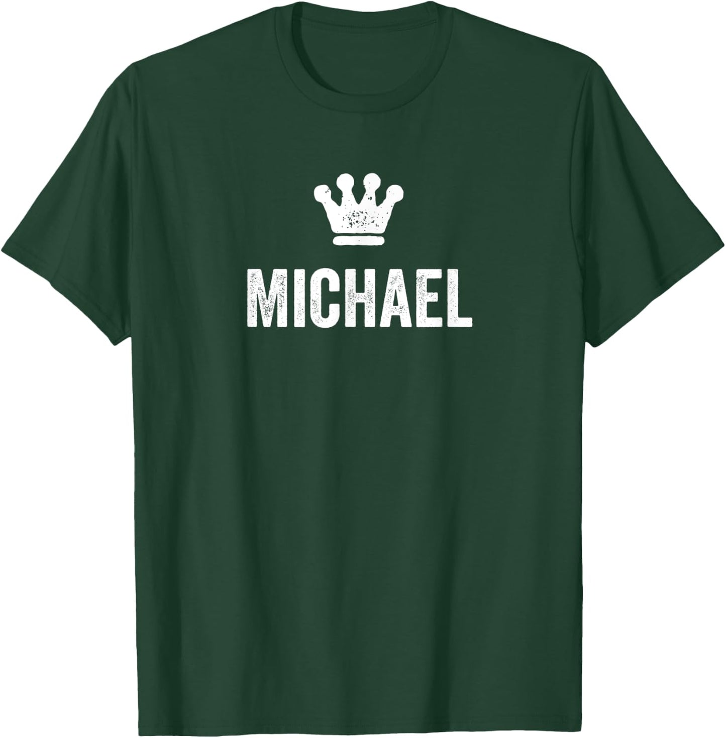 Michael the King / Crown & Name Design / Men Called Michael T-Shirt - T-Shirt | Forest