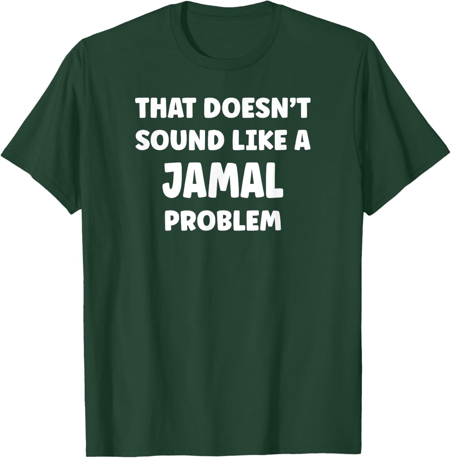 JAMAL Personalized Custom Boys JAMAL Name T-Shirt - T-Shirt | Forest
