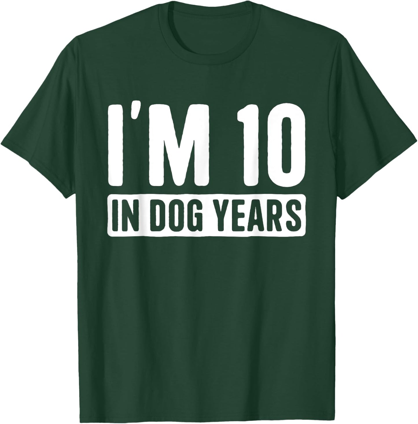 I'm 10 in Dog Years 70 Grandma Grandpa 70th Birthday Women T-Shirt - T-Shirt | Forest