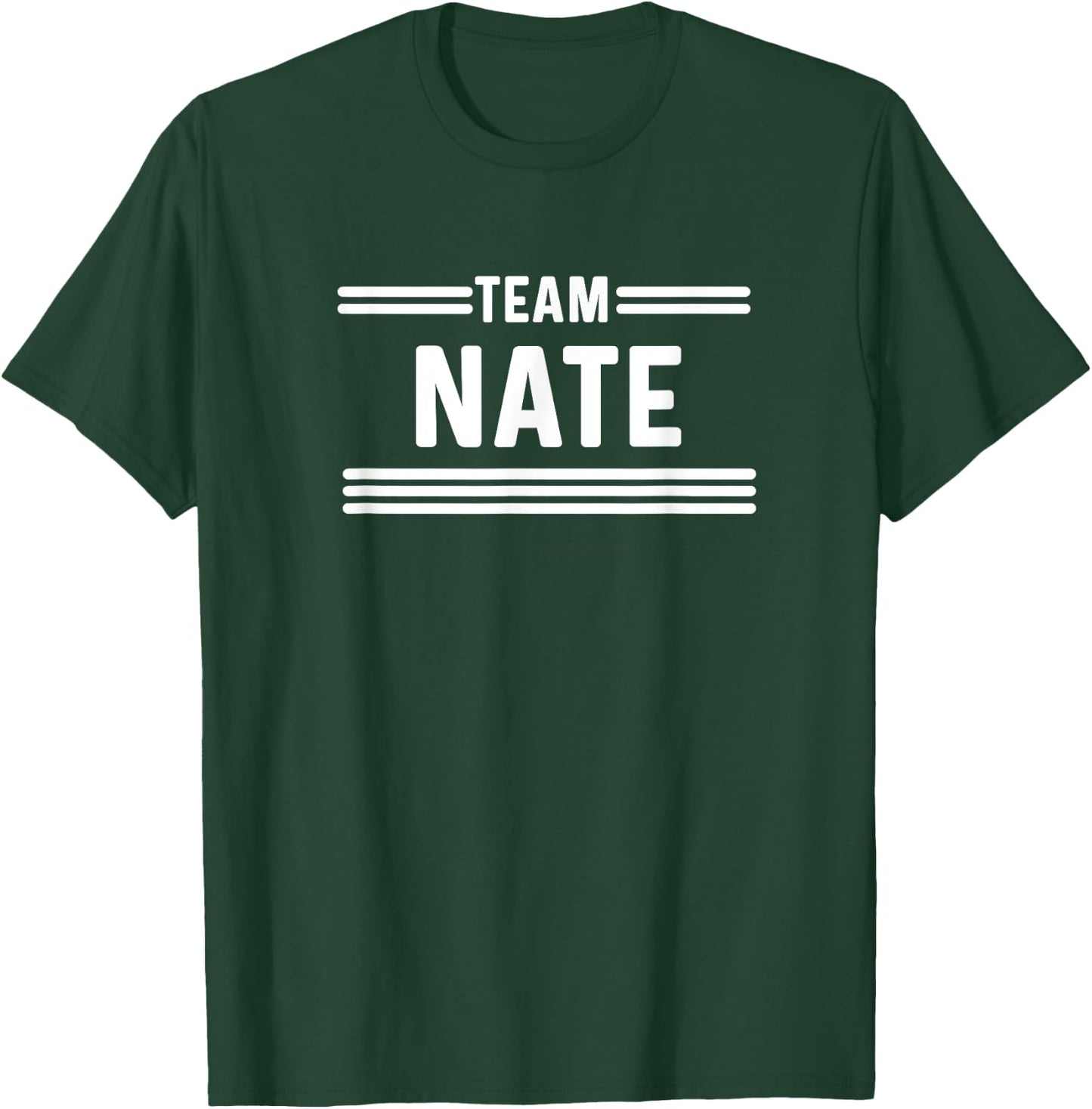 Team Nate - Family Name T-Shirt - T-Shirt | Forest