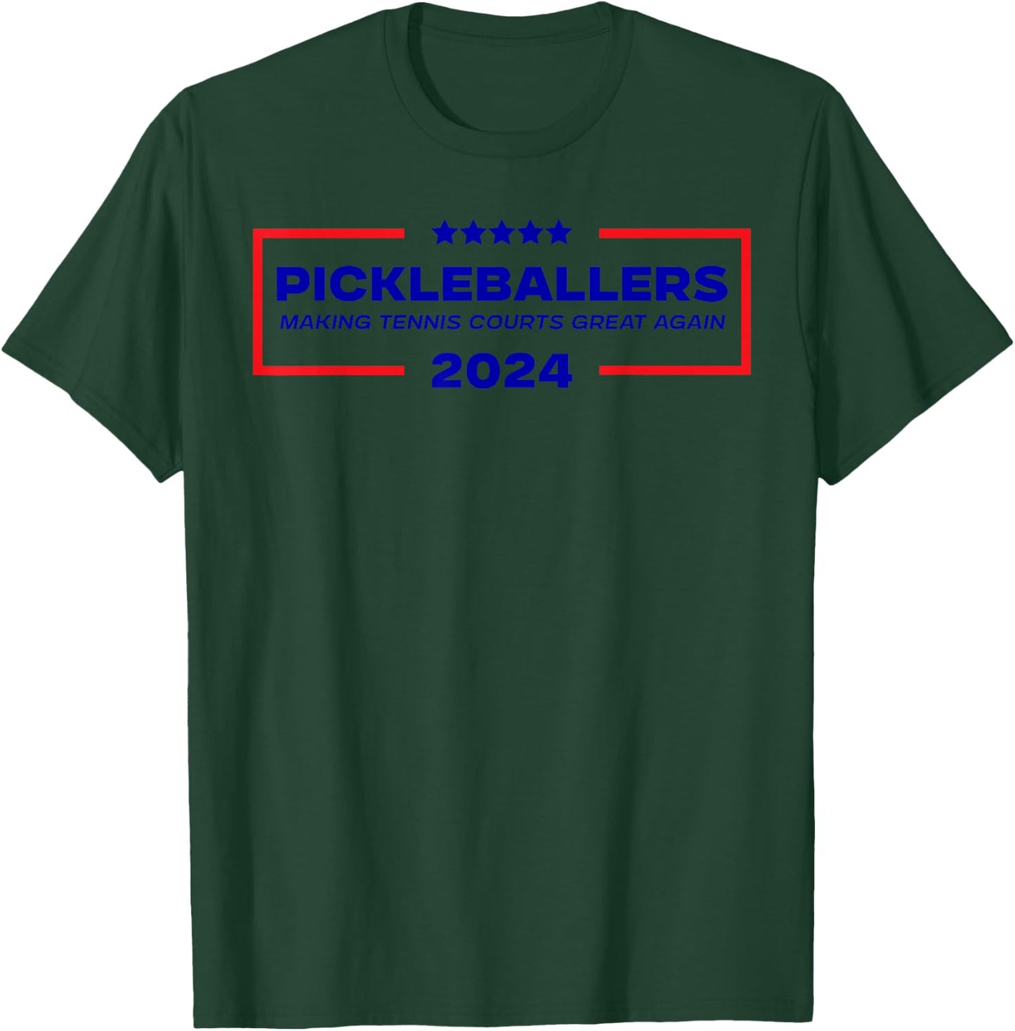 Funny Pickleball Saying Making Tennis Courts Great Again T-Shirt - T-Shirt | Forest