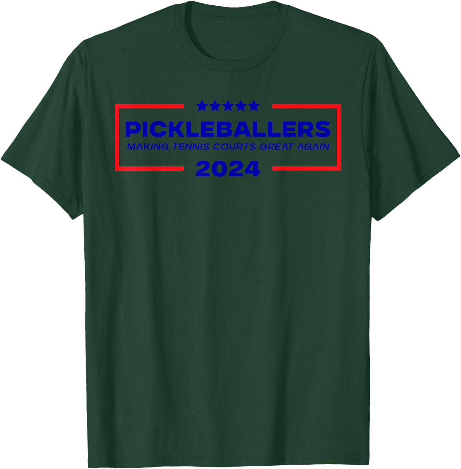 Funny Pickleball Saying Making Tennis Courts Great Again T-Shirt - T-Shirt | Forest