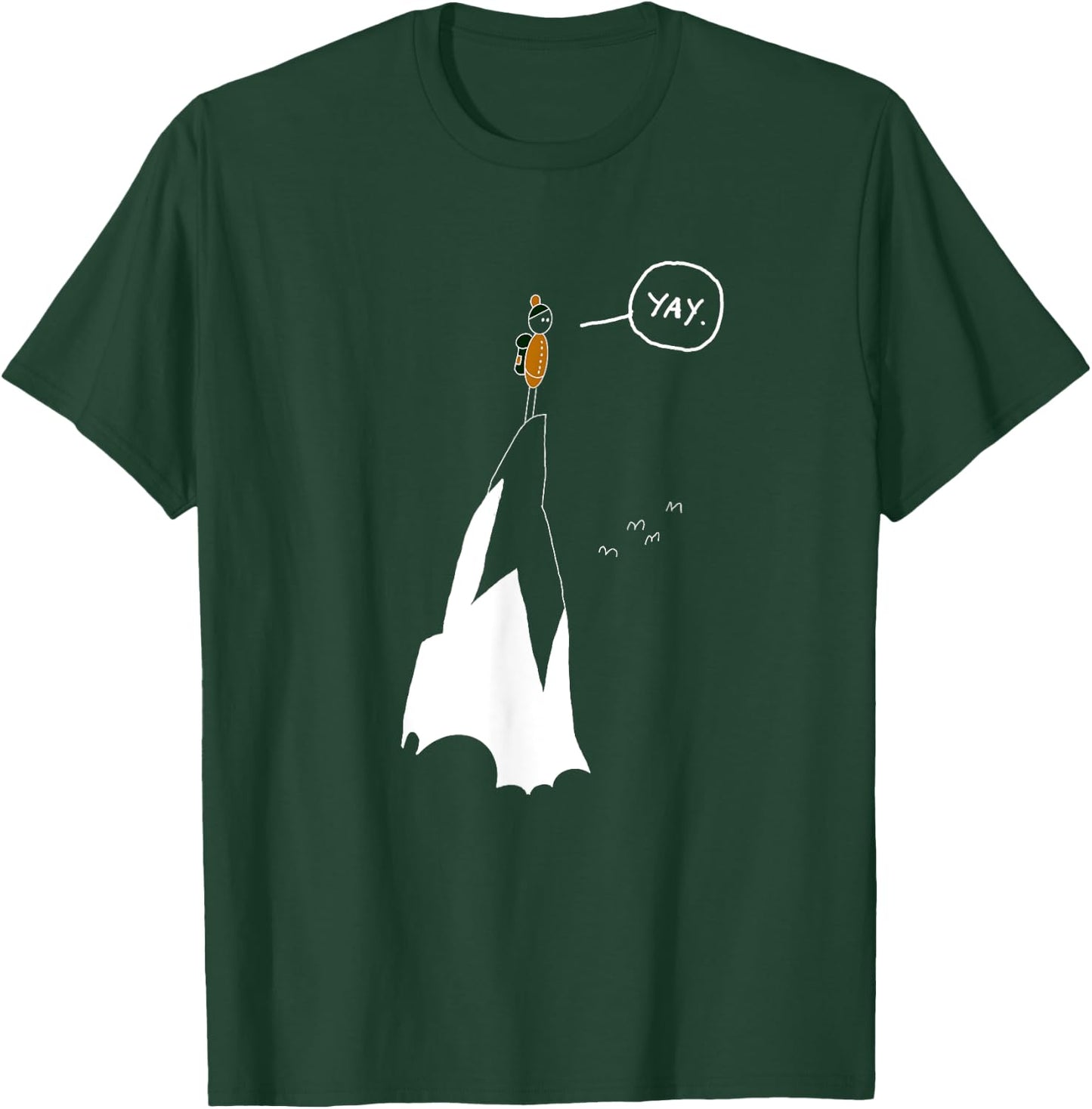 Yay Funny Mountain Climber Hiker Mountaineer Hand Drawn T-Shirt - T-Shirt | Forest