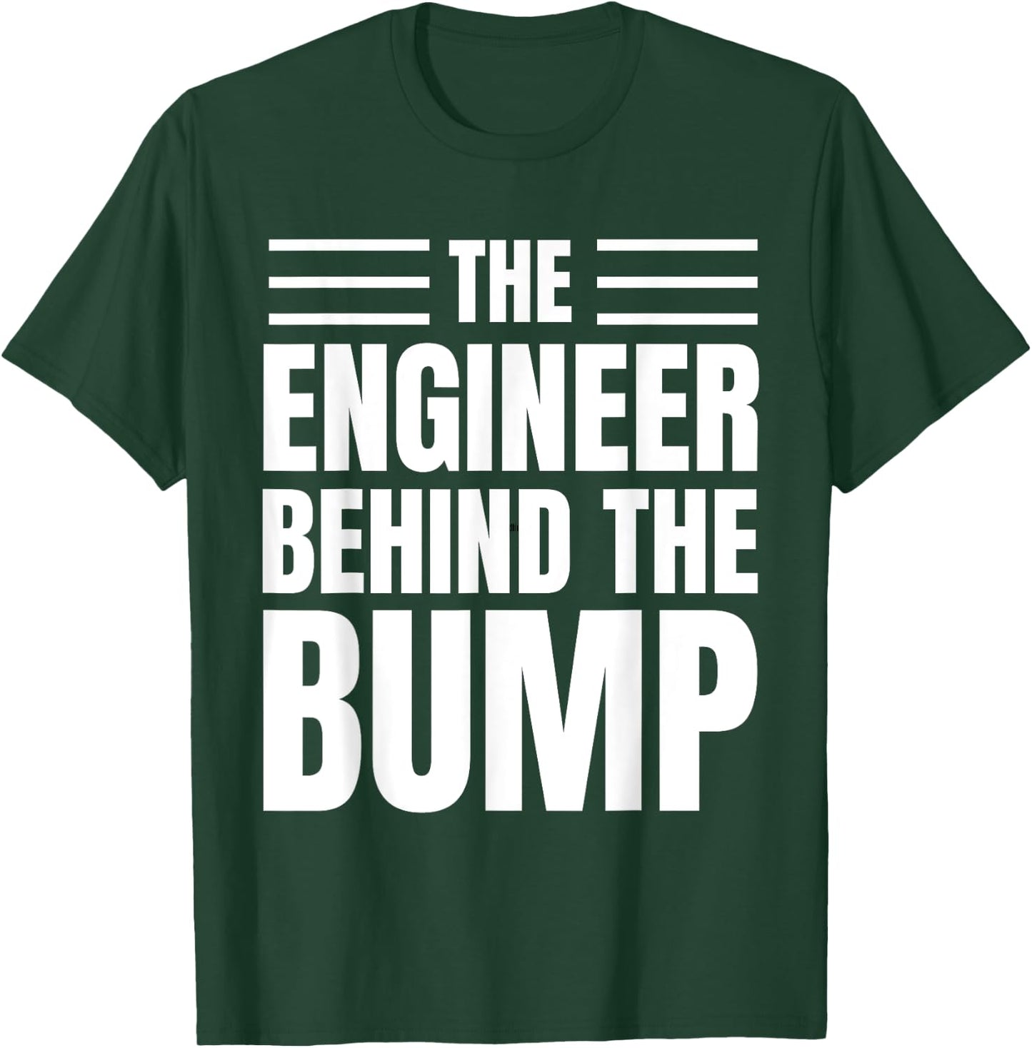 First Time Father Engineer Pregnancy Funny T-Shirt - T-Shirt | Forest