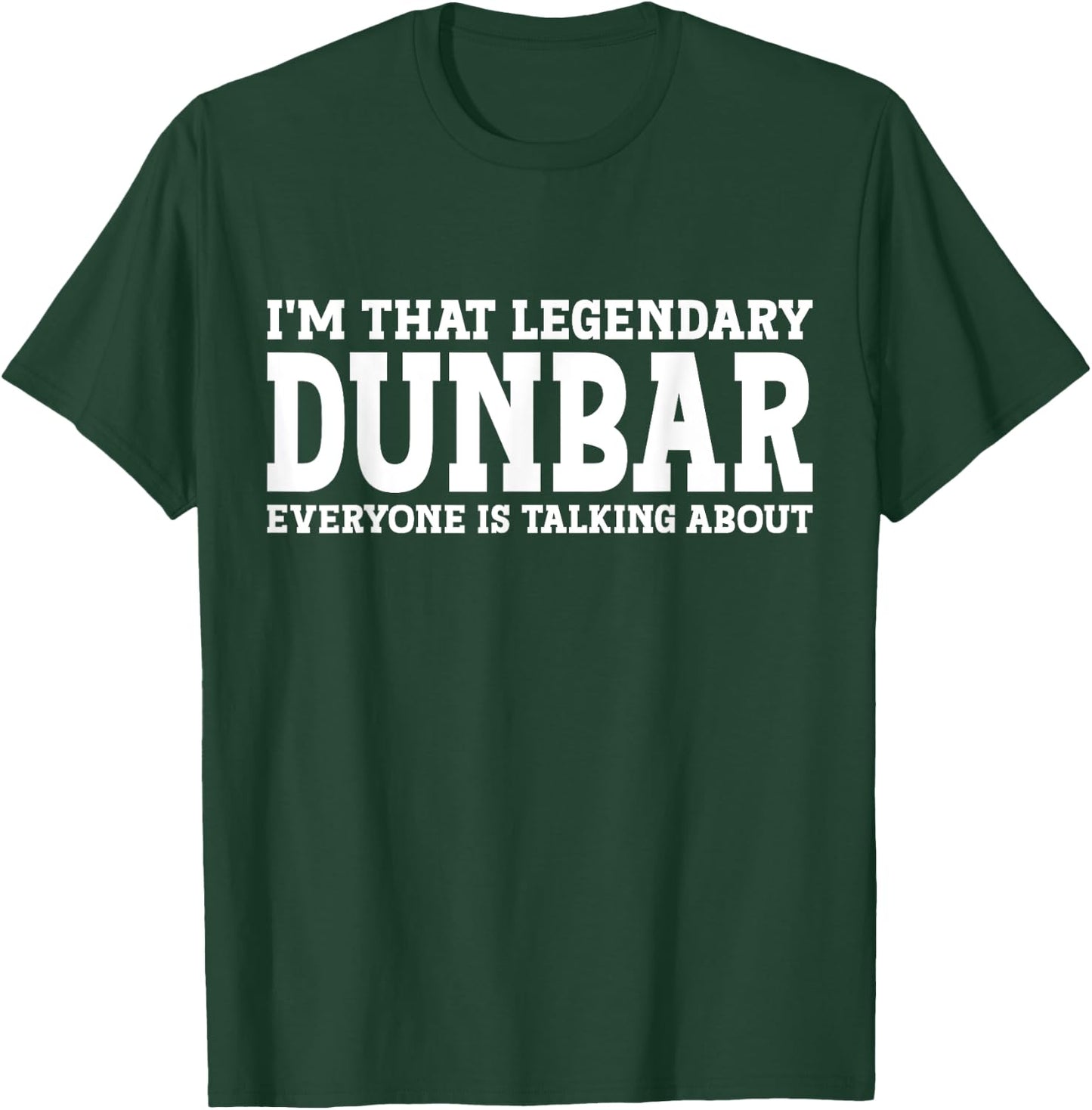 Dunbar Surname Funny Team Family Last Name Dunbar T-Shirt - T-Shirt | Forest