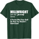 Millwright A Person Who Fixes Stuff Funny Millwright T-Shirt - T-Shirt | Forest