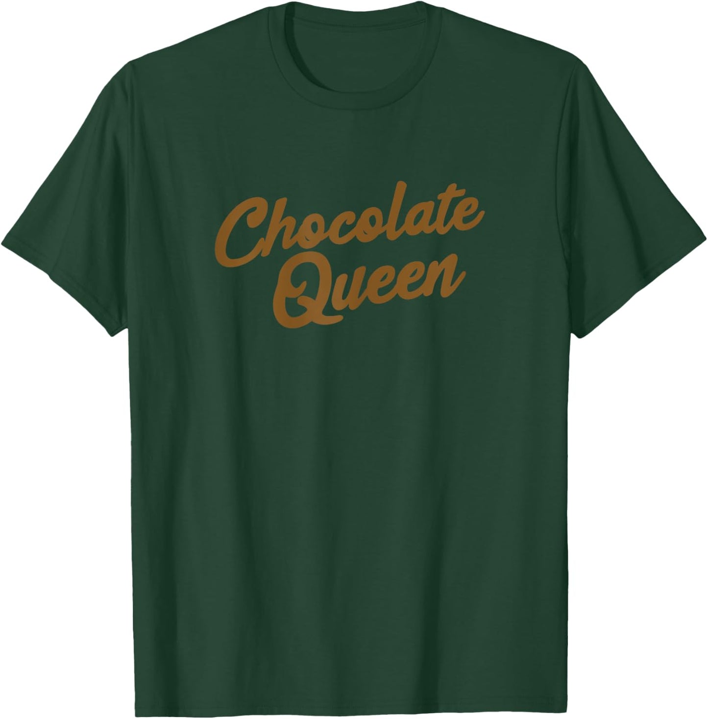 Chocolate Lover Cute Girls Chocolate Queen T-Shirt - T-Shirt | Forest