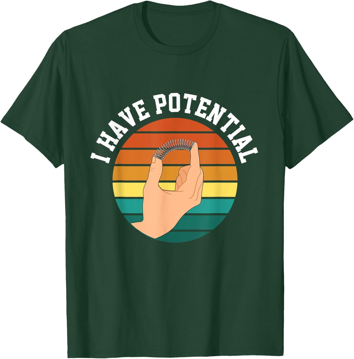 I Have Potential Funny Science Physics For Teachers Students T-Shirt - T-Shirt | Forest