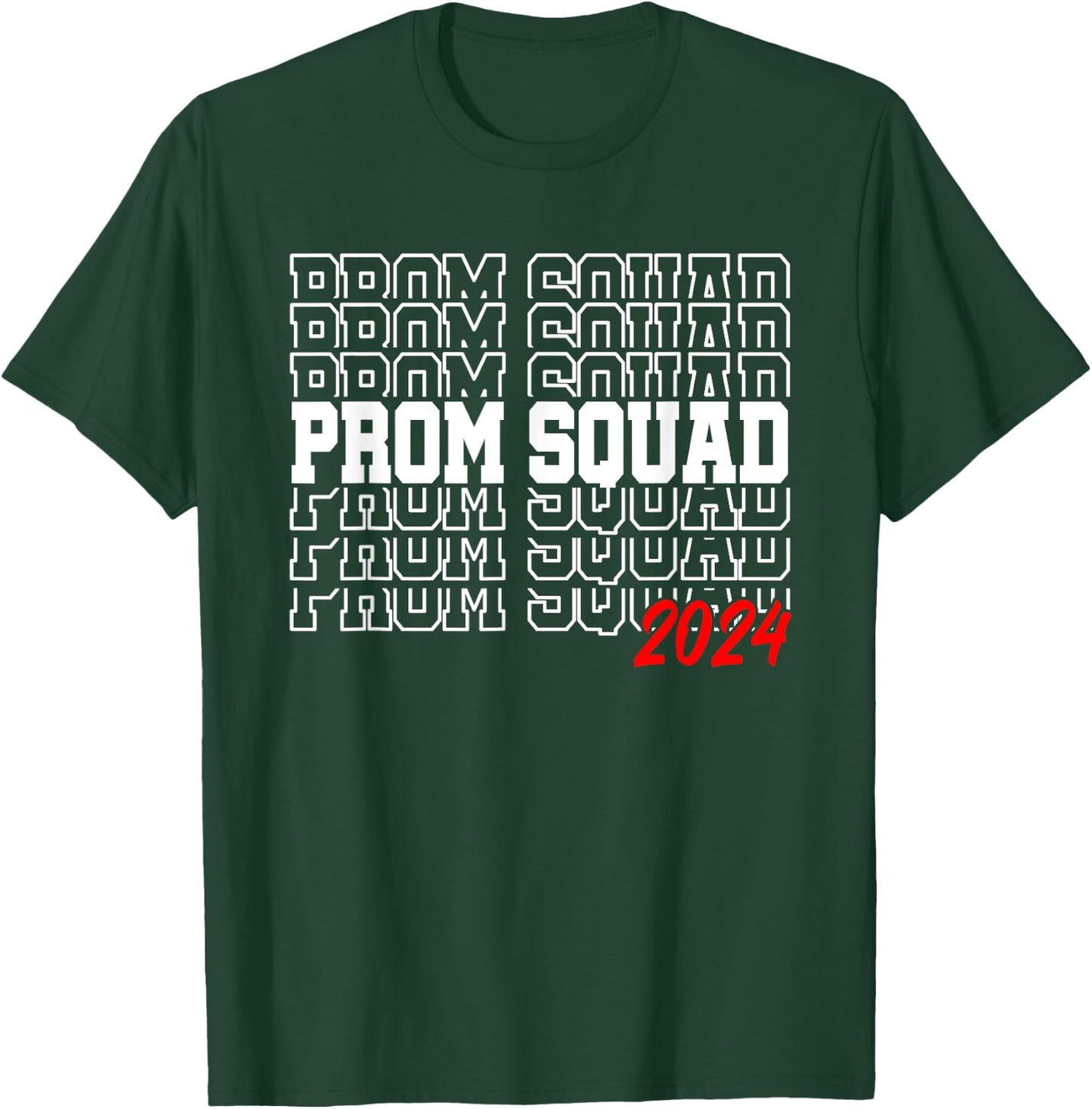 Prom Squad 2024 Prom Class of 2024 Graduate T-Shirt - T-Shirt | Forest