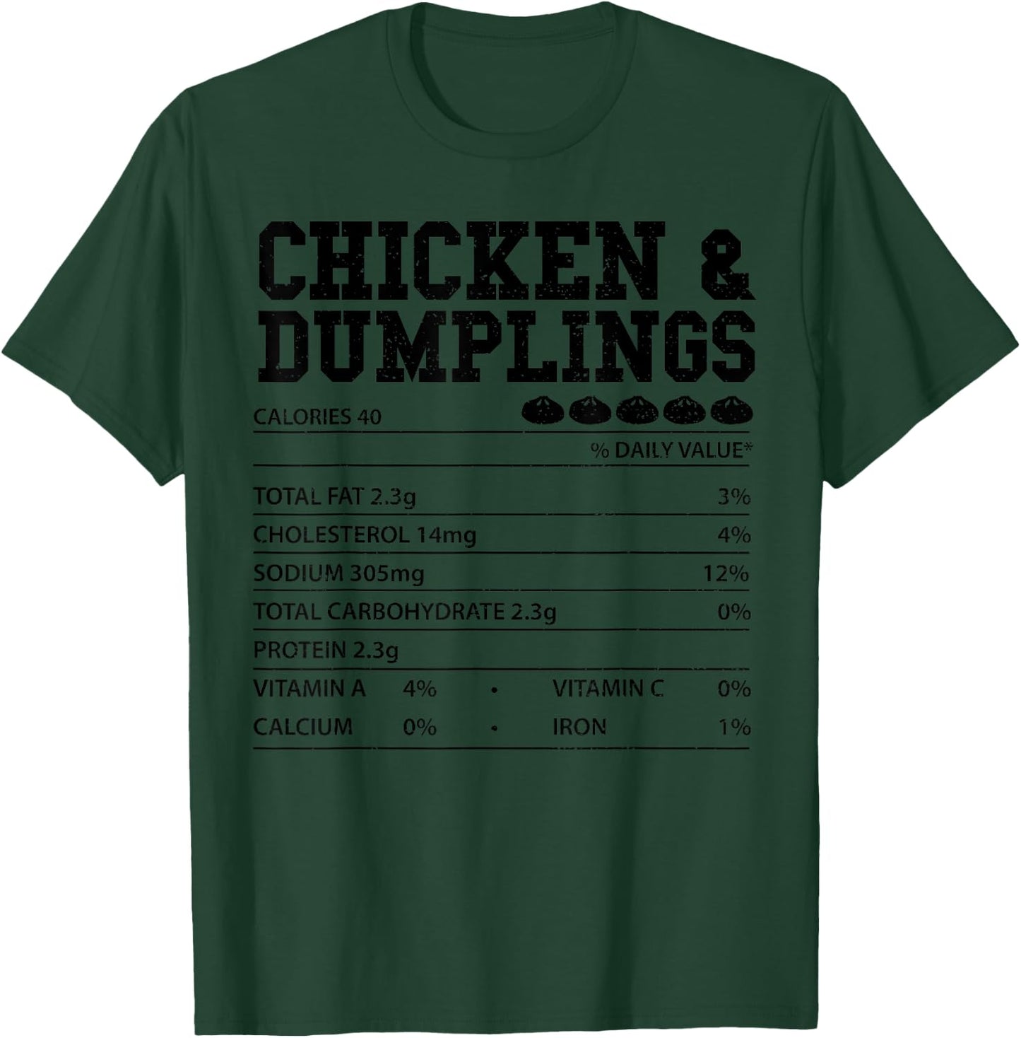 Dumplings: Chicken And Dumplings Nutri... Asian Food Sayings T-Shirt - T-Shirt | Forest