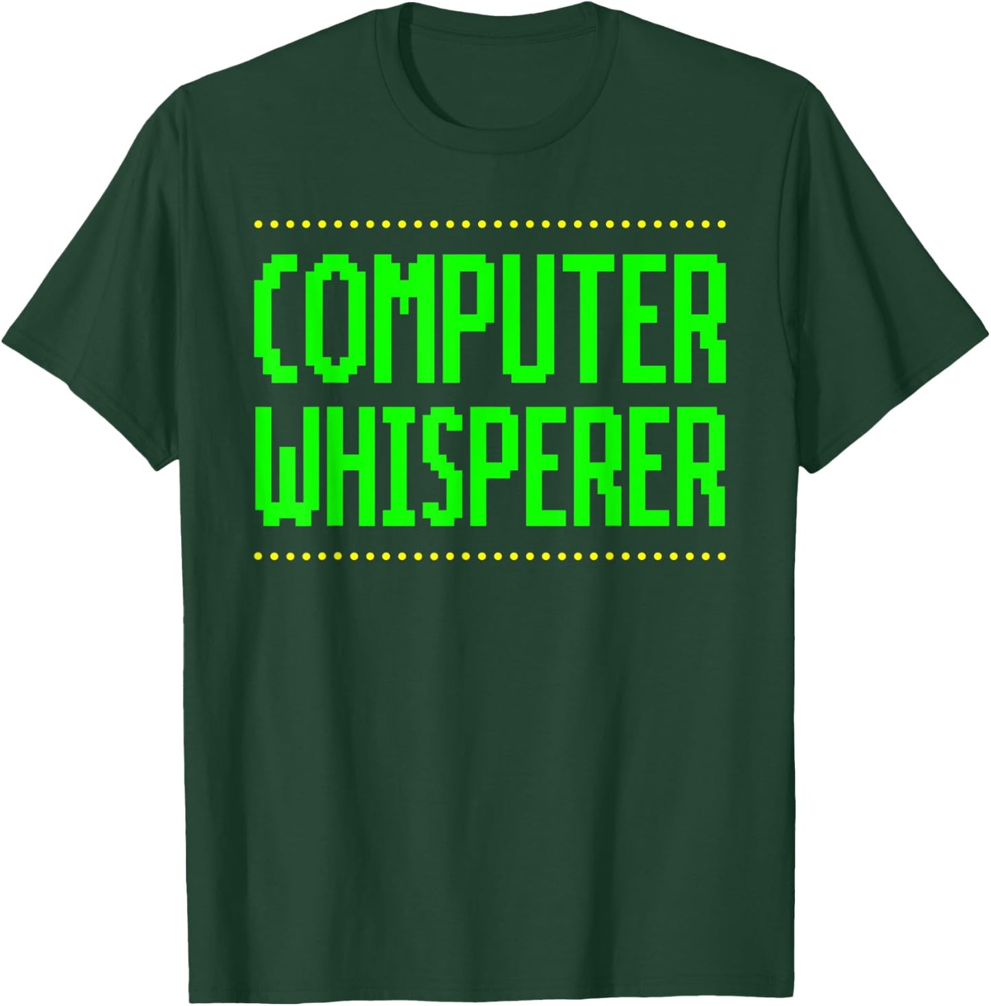 Computer Whisperer T-Shirt - T-Shirt | Forest
