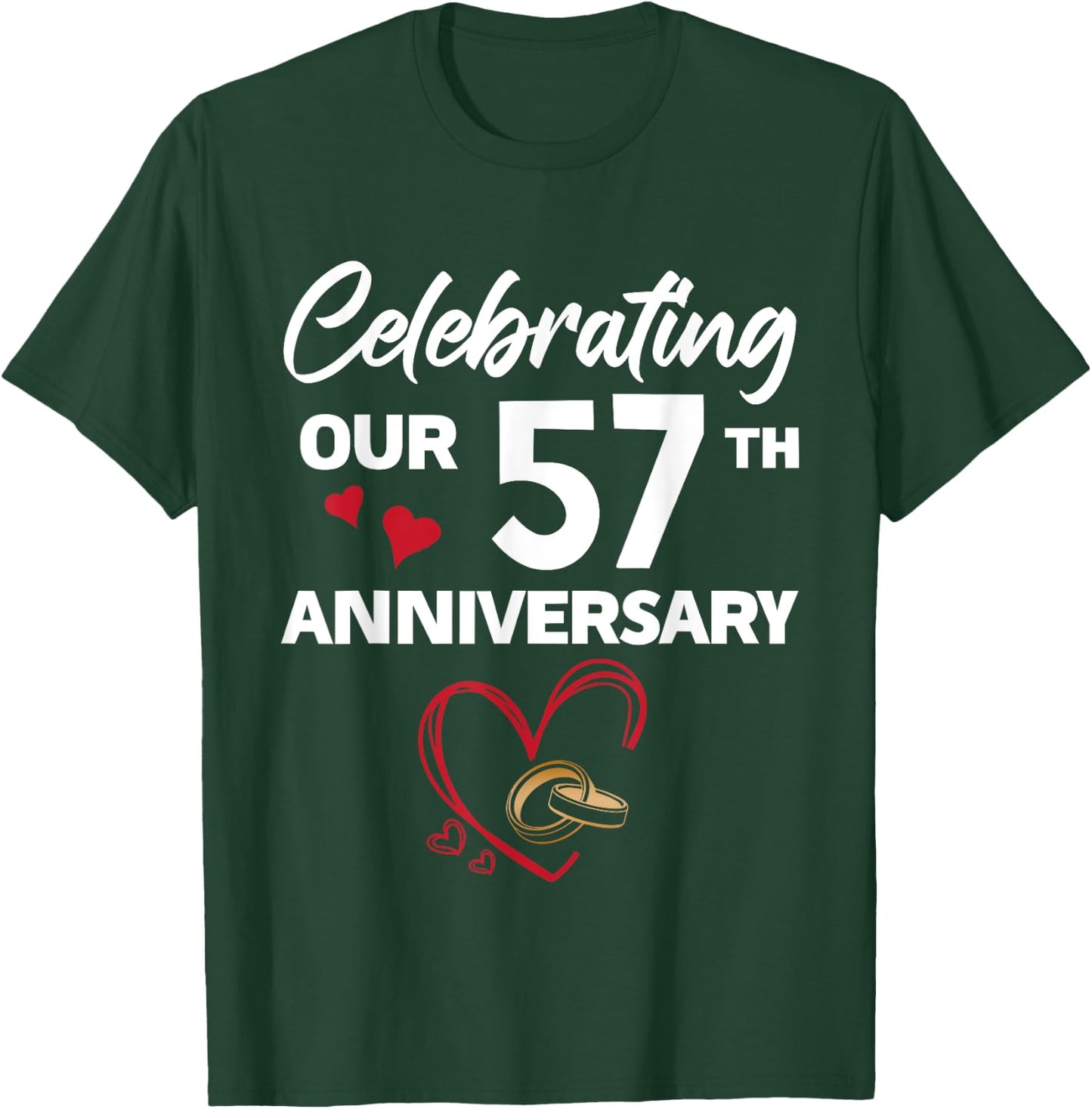 Celebrating Our 57th Wedding Anniversary 57 Year of Marriage T-Shirt - T-Shirt | Forest