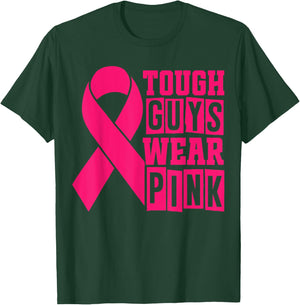 Breast Cancer Supporters - Tough Guys Wear Pink T-Shirt - T-Shirt | Forest