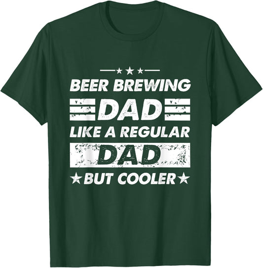 Beer Brewing Dad Like A Regular Dad Funny Beer Brewing T-Shirt - T-Shirt | Forest