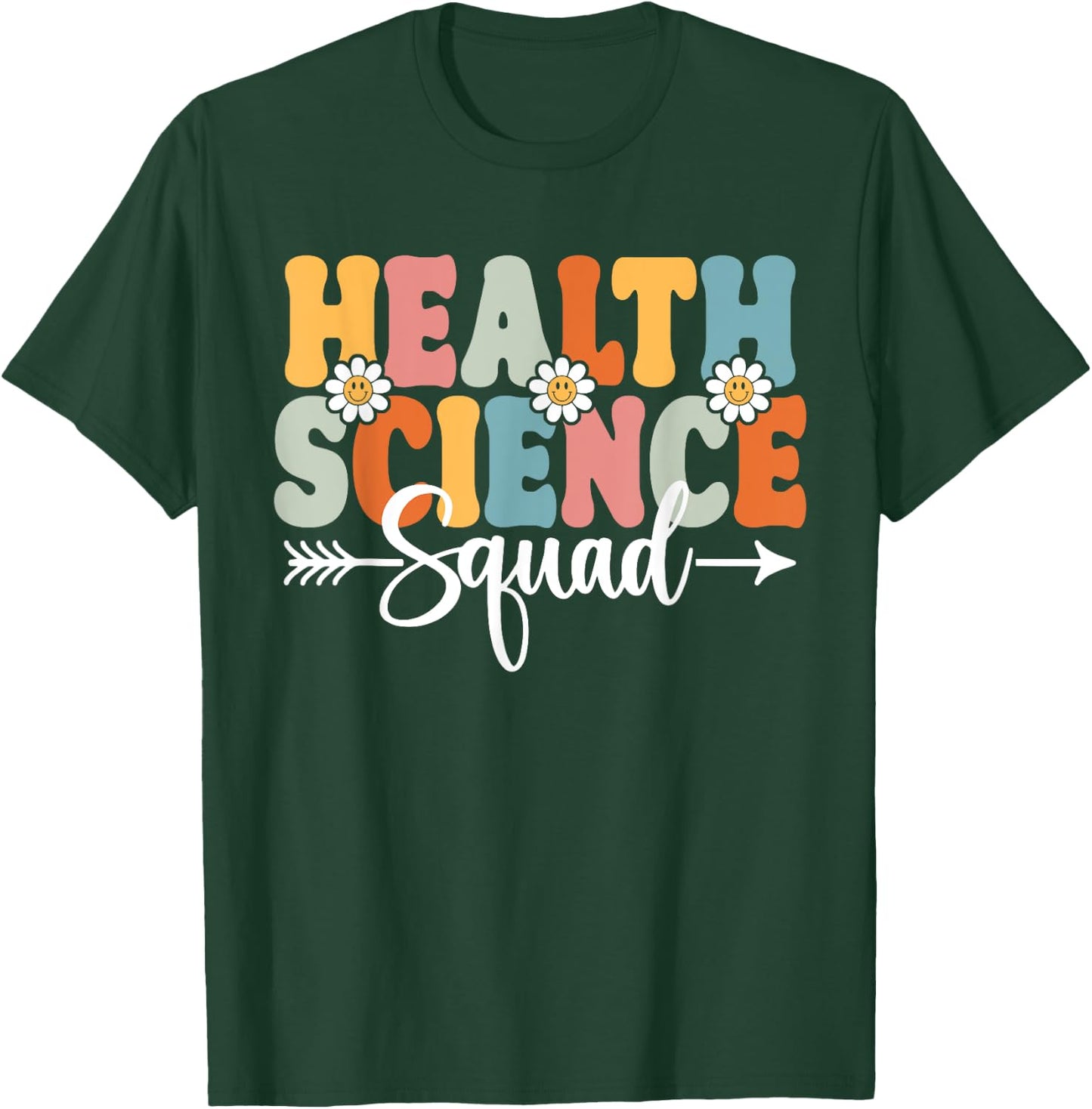 Health Science Squad Back To School Teachers Students Women T-Shirt - T-Shirt | Forest
