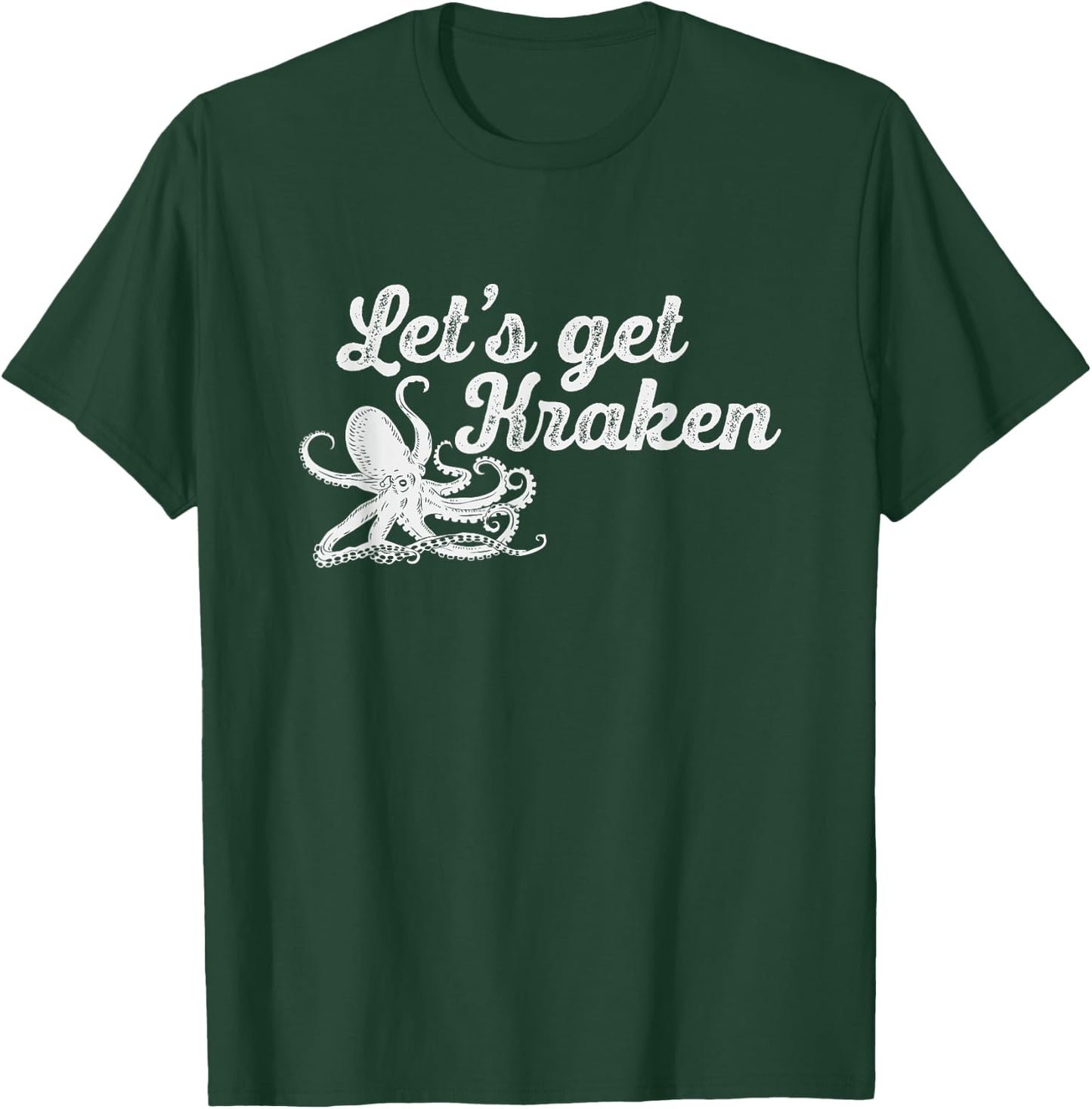 Let's Get Kraken Funny Octopus Marine Biologist Gift T-Shirt - T-Shirt | Forest