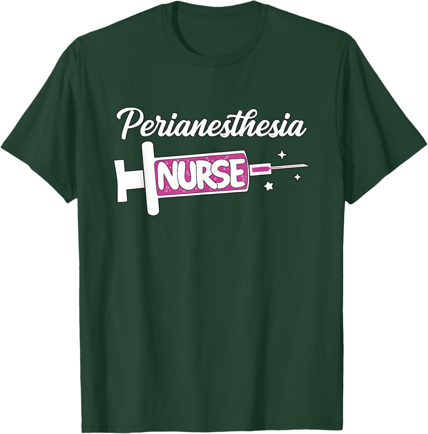 Perianesthesia Nurse Cute PACU Nursing Unit RN T-Shirt - T-Shirt | Forest