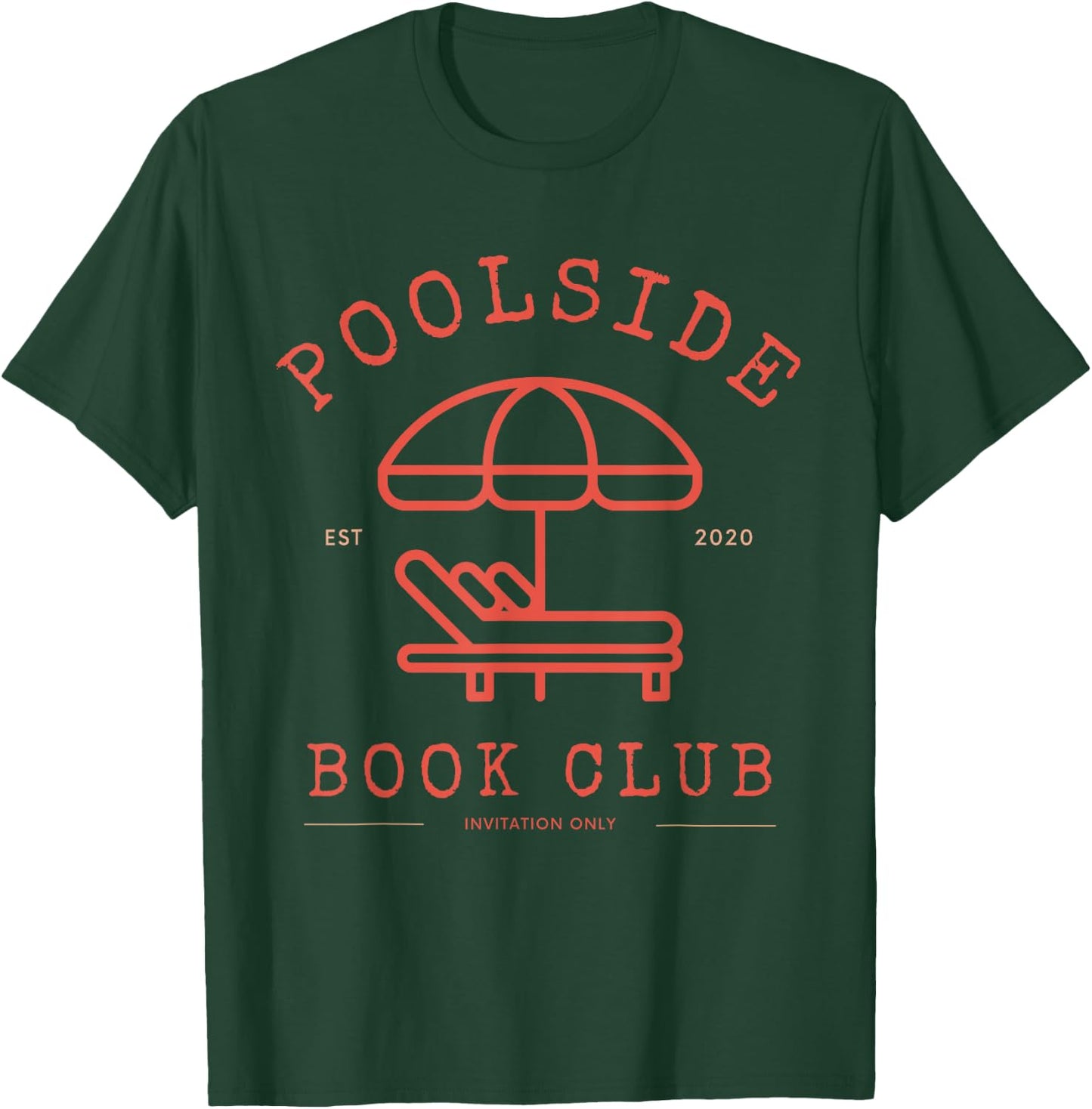 Poolside Book Club Summer Reading Book Lover Swimming Shirt Men Women T-Shirt - T-Shirt | Forest