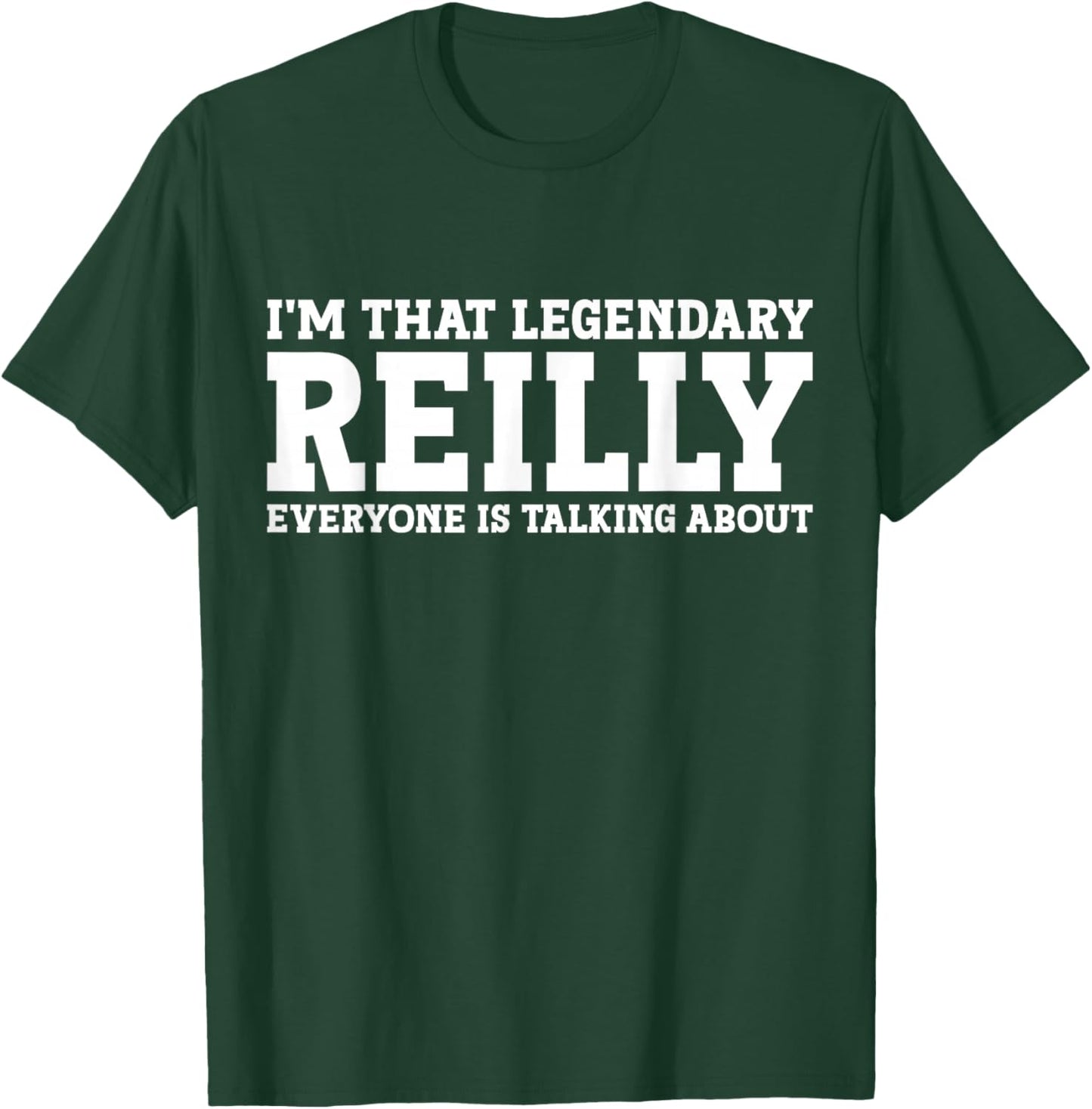 Reilly Personal Name First Name Funny Reilly T-Shirt - T-Shirt | Forest