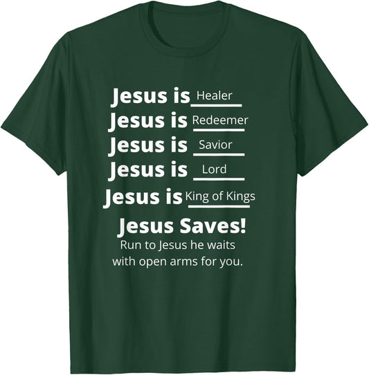 Jesus Christ is_______ T-Shirt - T-Shirt | Forest