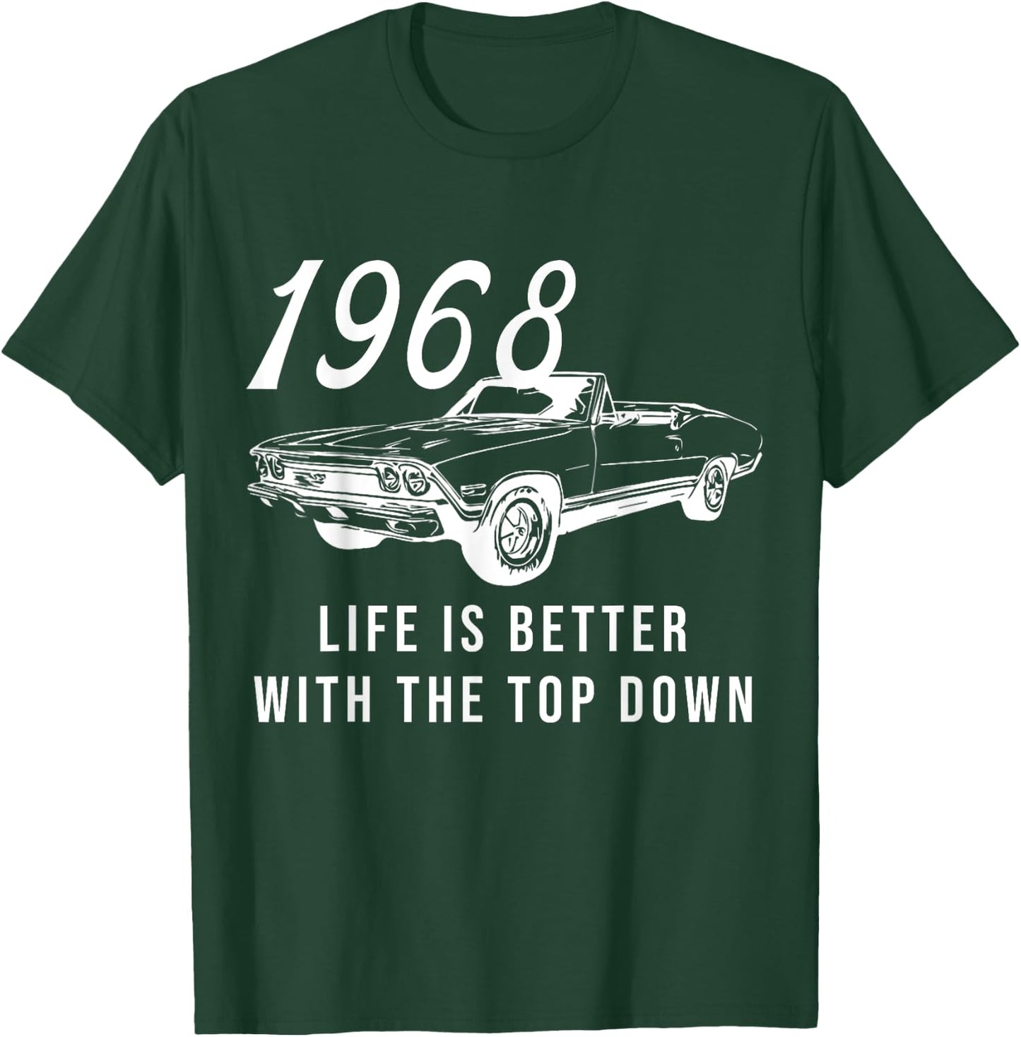 1968 68 Chevelle SS Life is better Chevys Muscle Car T-Shirt - T-Shirt | Forest