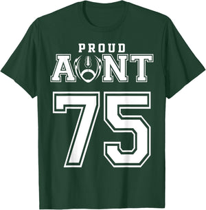 Custom Proud Football Aunt Number 75 Personalized T-Shirt - T-Shirt | Forest