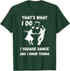 Square Dance Square Dancer That's What I Do Square Dancing T-Shirt - T-Shirt | Forest