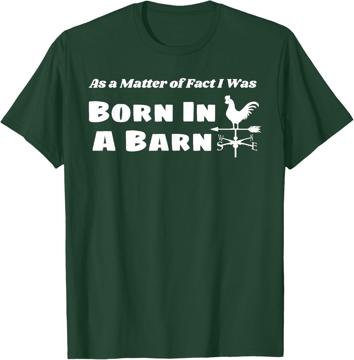Born in a Barn Cute Farmer Girl Country Weathervane T-Shirt - T-Shirt | Forest