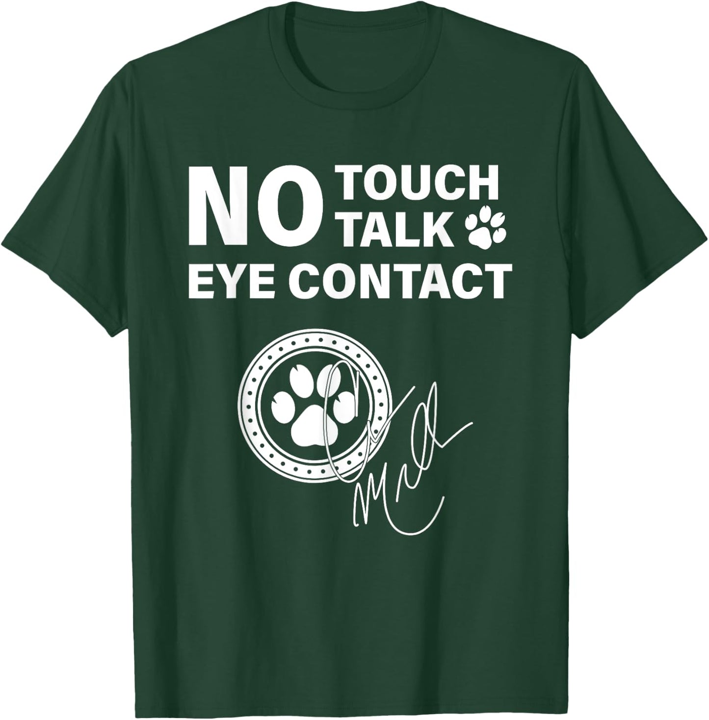 No Touch Talk Eye Contact Signature , Small, Black T-Shirt - T-Shirt | Forest