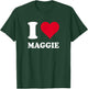 Red Heart I Love Maggie T-Shirt - T-Shirt | Forest