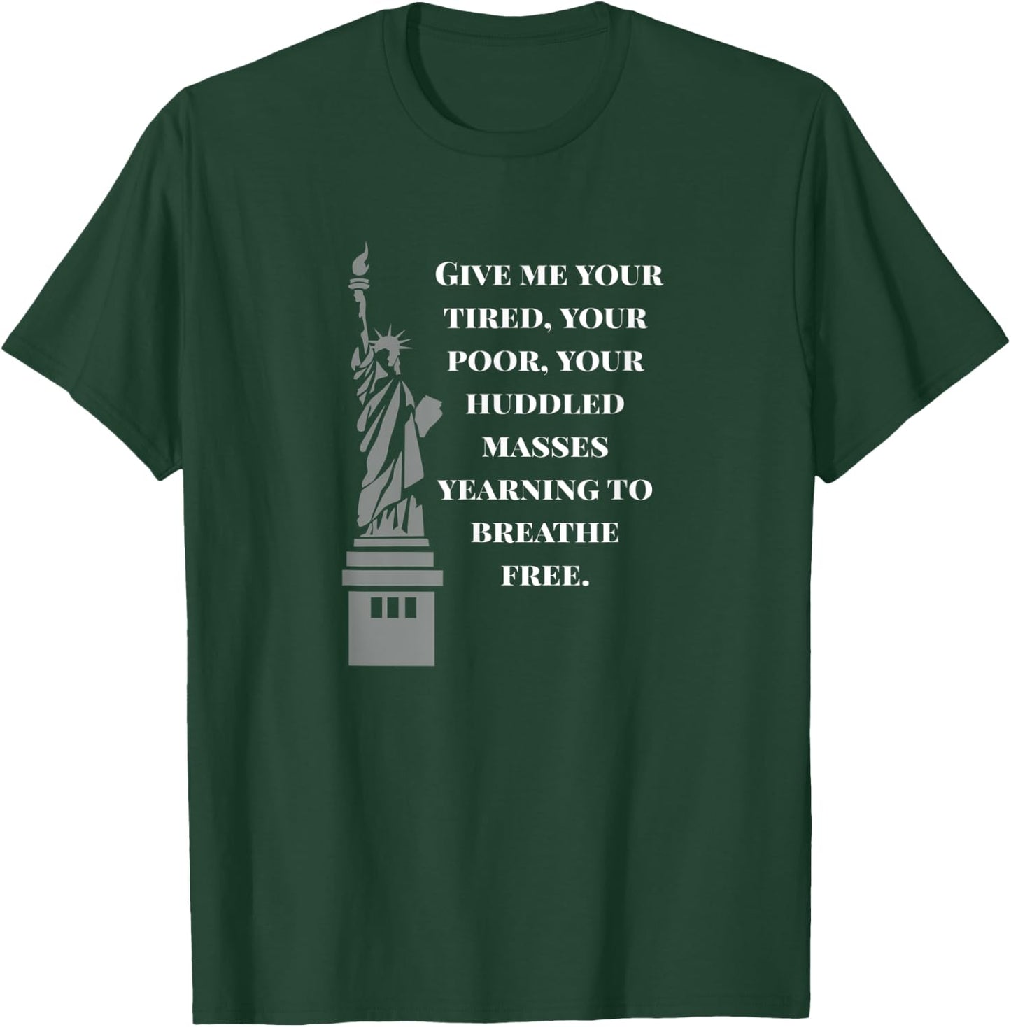 USA New Colossus Statue of Liberty anti-racism T-Shirt - T-Shirt | Forest