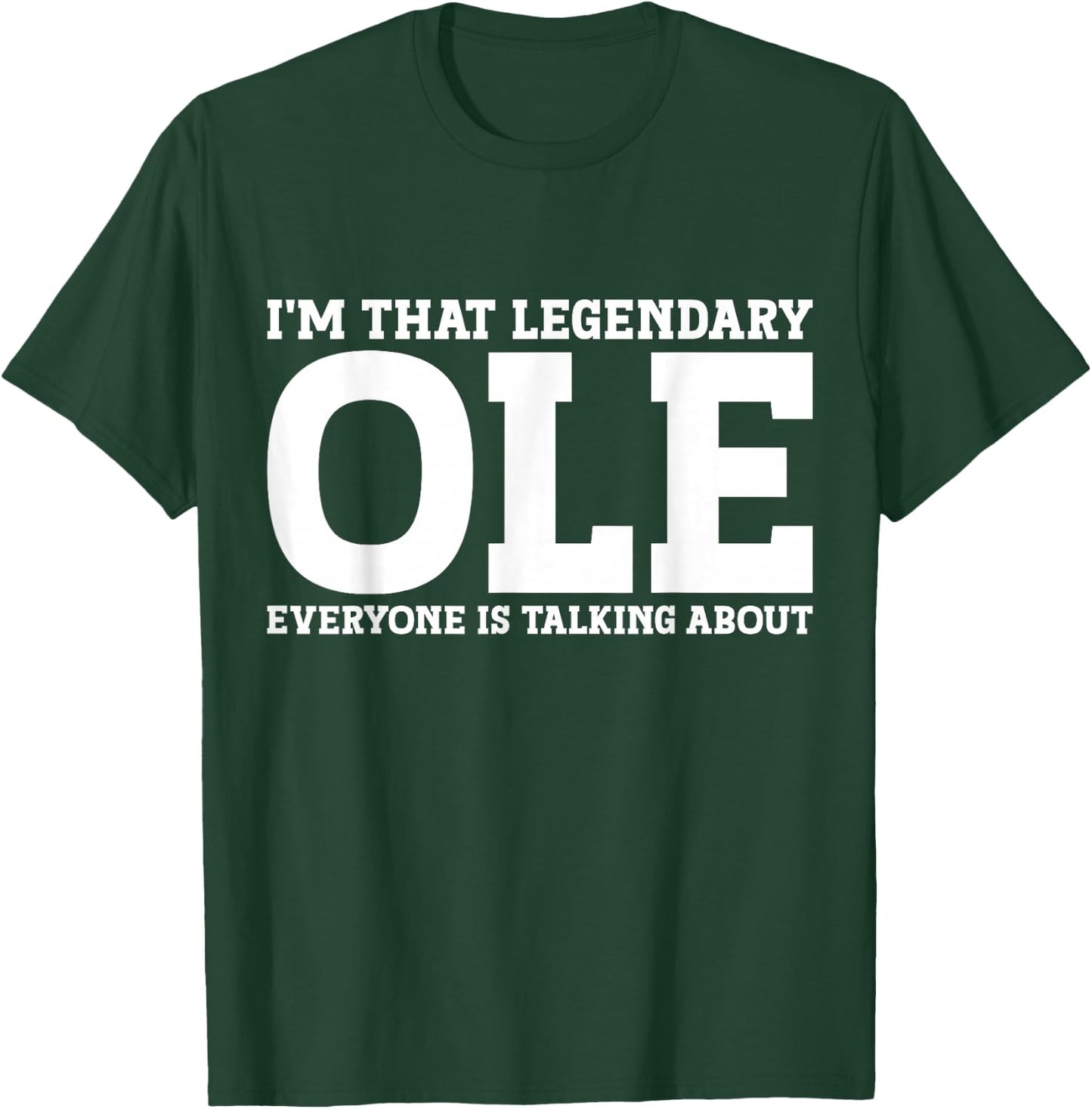 Ole Personal Name First Name Funny Ole T-Shirt - T-Shirt | Forest