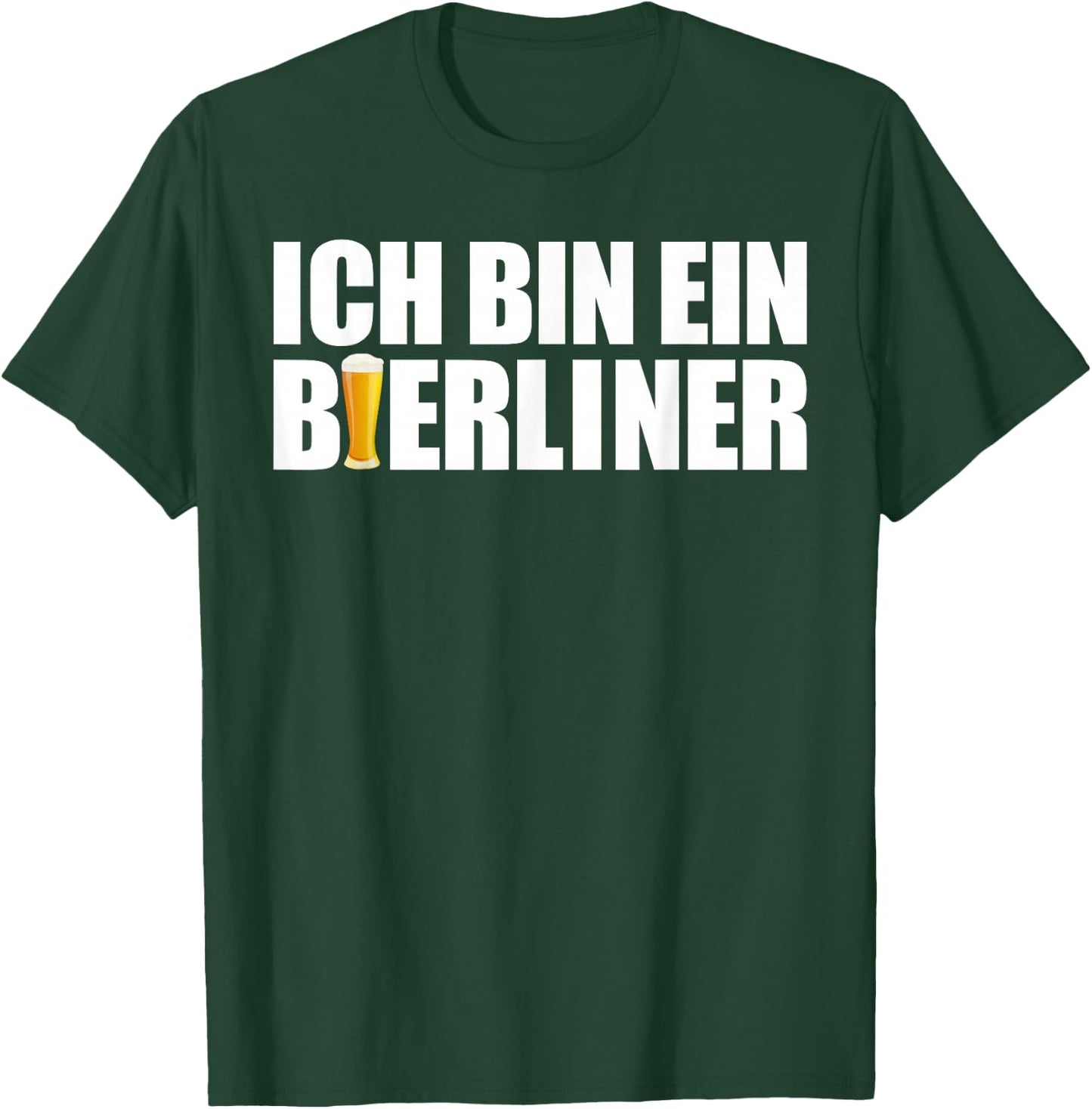 Ich Bin Ein Berliner Beer Shirt with German Text "Ich Bin Ein Bierliner" [ T-Shirt - T-Shirt | Forest