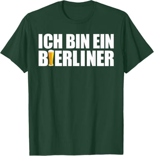 Ich Bin Ein Berliner Beer Shirt with German Text "Ich Bin Ein Bierliner" [ T-Shirt - T-Shirt | Forest