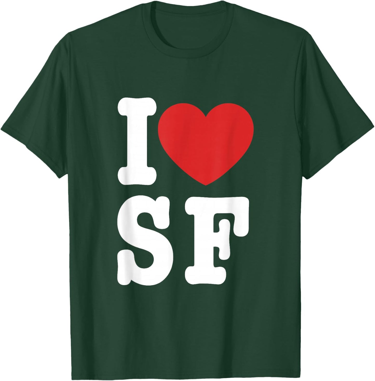 I Love SF Classic Typewriter Font T-Shirt - T-Shirt | Forest